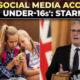 UK Announces Social Media Ban for Children Under 16